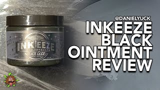 Inkeeze Black Ointment Review [upl. by Hannus488]