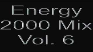 Energy 2000 Mix Vol 6 Całość [upl. by Azal855]