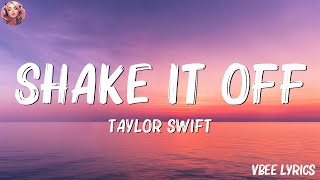 Shake It Off  Taylor Swift Lyrics  Shawn Mendes Camila Cabello Jonas Blue OneRepublic [upl. by Kajdan]