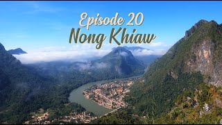 Episode 20  Nong Khiaw [upl. by Anissa]