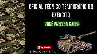 Oficial Técnico Temporário do Exército  VOCÊ PRECISA SABER [upl. by Nesnar970]