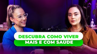 Carla Tenório  Psicóloga Revela o Segredo da Longevidade [upl. by Enid]