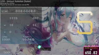 osu  Aristia  GEM  Umiyuri Kaiteitan Kaitei HR 9923 FC 651pp 12  First HDHR FC [upl. by Davie]