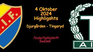 DJURGÅRDEN VS TINGSRYD  4 OKTOBER 2024  HIGHLIGHTS  HOCKEYALLSVENSKAN [upl. by Charry]