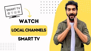 How To Watch Local Channels On Smart TV Without Cable Best Method [upl. by Ennaylloh723]