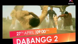 STAR Gold Dabangg 2 on 27th April Must watch [upl. by Kameko]