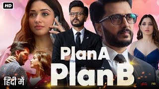 Plan A Plan B Full Movie HD  Riteish Deshmukh  Tamanna Bhatia  Kusha Kapila  Review amp Facts [upl. by Ellerad]