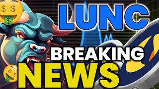 LUNC COIN BREAKING NEWS🔥LUNC COIN NEWS TODAY💸TERRA CLASSIC PRICE PREDICTION🔥LUNC UPDATE [upl. by Ylrad]