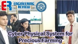 Cyber Physical System for Precious Farming PNEC  NUST  Engineering Review  ER [upl. by Lebisor]