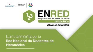 Lanzamiento de la Red de Nacional de Docentes de Matemática [upl. by Atiroc]