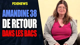 AMANDINE DU 38 DE RETOUR DANS LES BACS [upl. by Eltsirc]