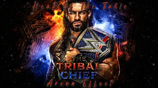 WWE Roman Reigns Theme Arena Effect  quotHead Of The Tablequot [upl. by Haida295]