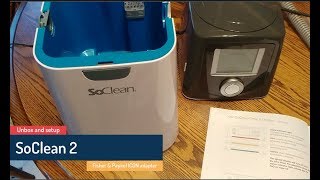 SoClean 2  unboxing setup and first cleaning of my Fisher amp Paykel ICON CPAP machine [upl. by Kaine786]