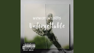 Unforgettable [upl. by Saw]