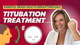 Brain Health Breakthrough Titubation Treatment [upl. by Peck]