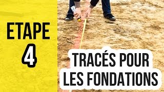 Tracer au sol pour creuser les fondations  Etape 4 [upl. by Shalom922]