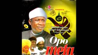 Alhaji Qamardeen Aiyeloyun  Opo Meta [upl. by Ynelram]