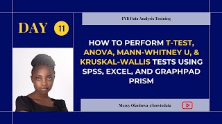 Day 11 TTest ANOVA Using SPSS Excel and GraphPad Prism fybdataanalysistraining [upl. by Winnah]