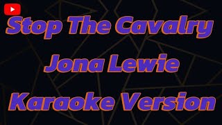 Stop The Cavalry Jona Lewie Karaoke Version [upl. by Buyers]