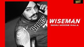 Wiseman official video Sidhu moose Wala  feather bjp new song [upl. by Nnairak]