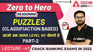 Puzzles  Classification Based P2  Reasoning  Adda247 Banking Classes  Lec 43 [upl. by Oigimer259]