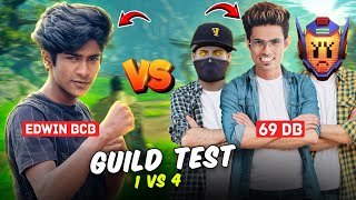 Edwin BCB Joined On 69 DB 😨🔥 1 vs 4 Guild Test  RASHIQ DB [upl. by Benisch559]