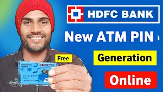 HDFC Bank New ATM Pin Generation Online 2024  HDFC Bank ATM Pin Kaise Banaye Mobile Se [upl. by Yrahcaz]