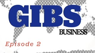 GIBS Business TV Episode 2 [upl. by Stock]