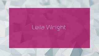 Leila Wright  appearance [upl. by Lessig177]