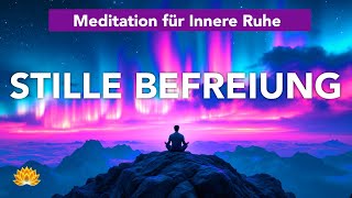 Innere Befreiung Zum Wahren Selbst 🧘‍♂️ Beruhigende Meditation [upl. by Furlani373]