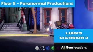 All Gems Location  Luigis mansion 3  Floor 8 Paranomal Movies [upl. by Annehsat86]