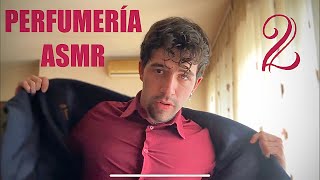 PERFUMERÍA ASMR 2  ROLEPLAY [upl. by Restivo]