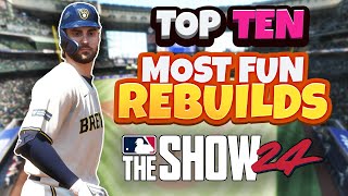 Top 10 Most Fun Rebuilds for MLB the Show 24 Franchise Mode [upl. by Initof]