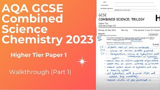 AQA GCSE Combined Higher Chemistry 2023 Paper 1 Walkthrough Part 1 [upl. by Acim]