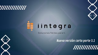 Nueva versión Carta Porte 3 1 iiNtegra 2 [upl. by Lydon]