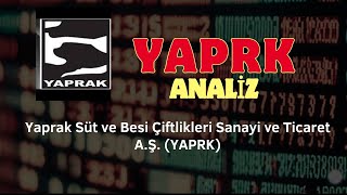 yaprk hisse senedi kısa analiz Yaprak Süt ve Besi Çiftlikleri Sanayi ve Ticaret AŞ YAPRK borsa [upl. by Etnomed]