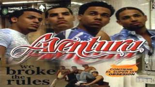 Aventura  Obsesión Ingles  We Broke The Rules HD Letra [upl. by Nomis108]