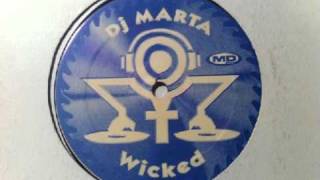 DJ Marta  Wicked [upl. by Aivalf]