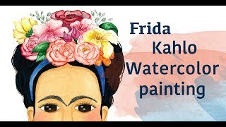 Frida Kahlo Watercolor Painting [upl. by Erinna292]