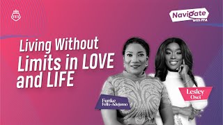 Living Without Limits in Love and Life  Prophetess Lesley Osei and Funke FelixAdejumo [upl. by Thaxter]