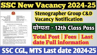 SSC Stenographer vacancy 2024  Ssc new vacancy 2024  Ssc mts form fill up 2024 last date  ssc [upl. by Consalve]