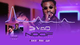 Dj Vielo X Hamza  Nocif Ft Damso Remix Afro Club [upl. by Tran]