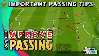 IMPROVE YOUR PASSING SKILLS  IMPORTANT PASSING TIPS  PES 2021 MOBILE [upl. by Lobell]