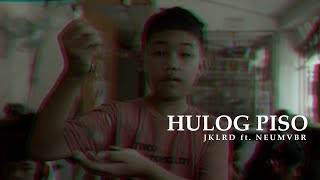 JKLRD  Hulog Piso Prod NEUVMBR Official Music Video [upl. by Frodeen]