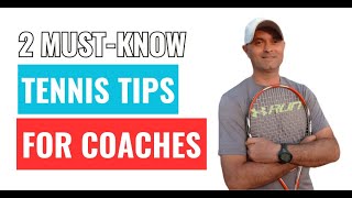 2 CareerBoosting Tips for Young Tennis Coaches [upl. by Wearing]