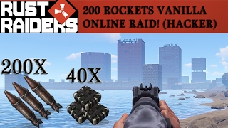 Rust  200Rockets Vanilla Online Raid with Developer Alistair vs Hackers Rust Raiders ├English┤ [upl. by Leihcey]