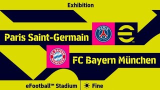 eFootball 2025  PSG vs FC Bayern Munich [upl. by Ardnnek62]