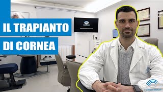 IL TRAPIANTO DI CORNEA  Terapia chirurgica del cheratocono [upl. by Eenal]