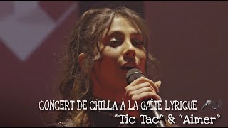 Chilla à La Gaîté Lyrique  Tic Tac  Aimer en live 🎤 [upl. by Yelroc]