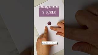 STICKER selber machen  einfaches DIY  Basteln [upl. by Amej896]